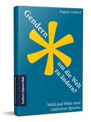 Cover von Gendern, um die Welt zu ändern?