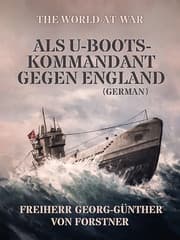 Cover von Als U-Boots-Kommandant gegen England (German)