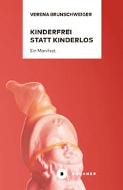Cover von Kinderfrei statt kinderlos