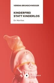 Cover von Kinderfrei statt kinderlos
