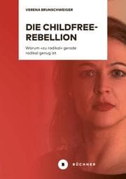Cover von Die Childfree-Rebellion