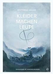 Cover von Kleider machen Leute - Gottfried Keller - Textausgabe