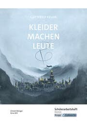 Cover von Kleider machen Leute - Gottfried Keller - Schülerarbeitsheft - Realschule