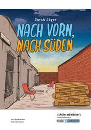 Cover von Nach vorn, nach Süden - Sarah Jäger - Schülerarbeitsheft - Hauptschule