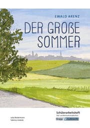 Cover von Der große Sommer - Ewald Arenz - Schülerarbeitsheft - Realschule und Werkrealschule