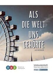 Cover von Als die Welt uns gehörte - Liz Kessler, Schülerarbeitsheft für Deutsch als Zweitsprache