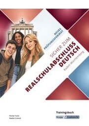 Cover von Sicher zum Realschulabschluss Deutsch Baden-Württemberg neues Prüfungsformat 2027