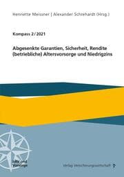 Cover von Abgesenkte Garantien, Sicherheit, Rendite,(betriebliche) Altersvorsorge und Niedrigzins