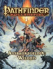 Cover von Pathfinder Ausbauregeln X: Wildnis (Taschenbuch)
