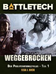 Cover von BattleTech - Weggebrochen