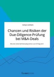 Cover von Chancen und Risiken der Due-Diligence-Prüfung bei M&A-Deals. Wie die Unternehmensakquisition zum Erfolg wird