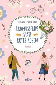 Cover von Erdnussflips statt roter Rosen