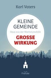 Cover von Kleine Gemeinde - große Wirkung