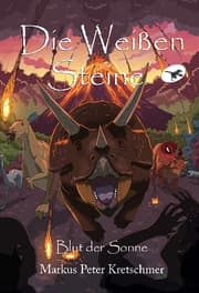 Cover von Die Weißen Steine - Blut der Sonne