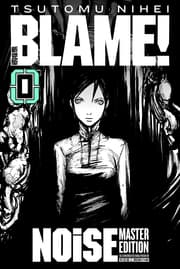 Cover von BLAME! Master Edition 0: NOiSE