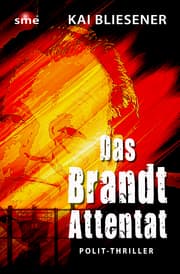 Cover von Das Brandt-Attentat