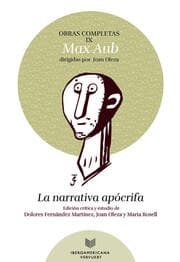 Cover von Obras completas, vol. IX : la narrativa apócrifa. Max Aub