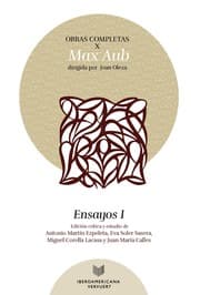 Cover von Obras completas. Volumen X, Ensayos I / Max Aub