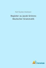 Cover von Register zu Jacob Grimms Deutscher Grammatik