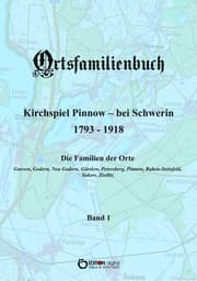 Cover von Ortsfamilienbuch Pinnow bei Schwerin 1793 - 1918, Band 1