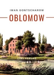 Cover von Iwan Gontscharow: Oblomow. Vollständige Neuausgabe