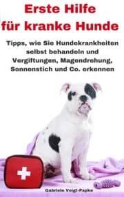 Cover von Erste Hilfe für kranke Hunde