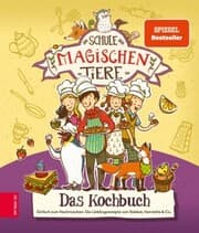 Cover von Die Schule der magischen Tiere - Das Kochbuch