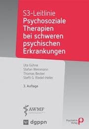 Cover von S3-Leitlinie: Psychosoziale Therapien bei schweren psychischen Erkrankungen