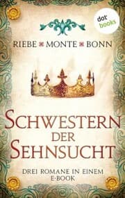 Cover von Schwestern der Sehnsucht: Drei Romane in einem eBook