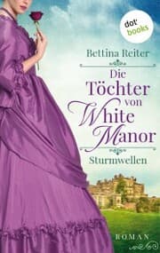 Cover von Die Töchter von White Manor - Sturmwellen