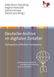 Cover von Deutsche Archive im digitalen Zeitalter