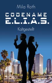 Cover von Codename E.L.I.A.S. - Kaltgestellt