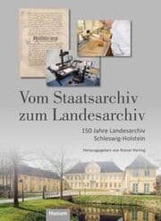 Cover von Vom Staatsarchiv zum Landesarchiv