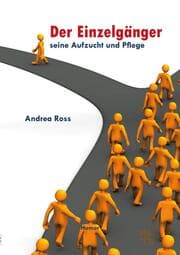 Cover von Der Einzelgänger- Seine Aufzucht und Pflege