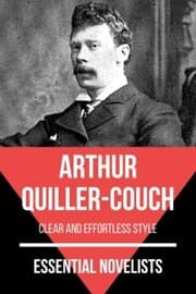 Cover von Essential Novelists - Arthur Quiller-Couch