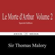 Cover von Le Morte d'Arthur Volume 2