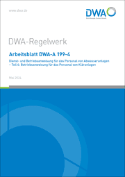 Cover von Arbeitsblatt DWA-A 199-4 Dienst- und Betriebsanweisung für das Personal von Abwasseranlagen Teil 4