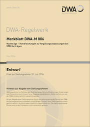 Cover von Merkblatt DWA-M 806 Nachträge - Handreichungen zu Vergütungsanpassungen bei VOB-Verträgen (Entwurf)