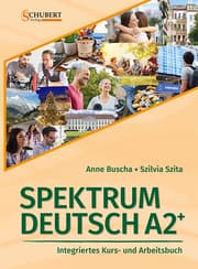 Cover von Spektrum Deutsch A2+: Integriertes Kurs- und Arbeitsbuch für Deutsch als Fremdsprache