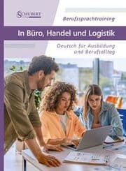 Cover von Berufssprachtraining: In Büro, Handel und Logistik