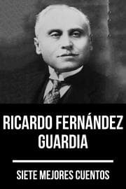 Cover von 7 mejores cuentos de Ricardo Fernández Guardia