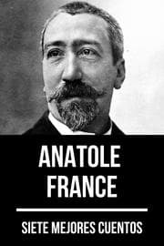 Cover von 7 mejores cuentos de Anatole France