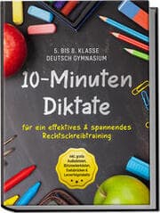 Cover von 10-Minuten Diktate für ein effektives & spannendes Rechtschreibtraining