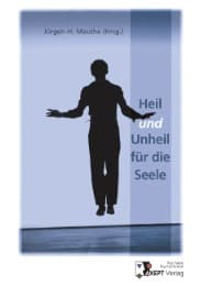 Cover von Heil und Unheil für die Seele