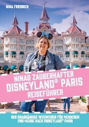 Cover von Ninas zauberhafter Disneyland Paris Reiseführer