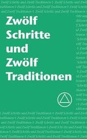 Cover von Zwölf Schritte und Zwölf Traditionen