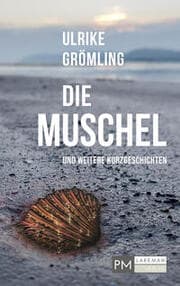 Cover von Die Muschel und weitere Kurzgeschichten