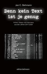 Cover von Denn kein Text ist je genug