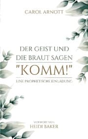 Cover von Der Geist und die Braut sagen 'KOMM!'