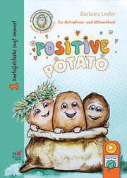Cover von Positive Potato Kartoffelstärke siegt immer!